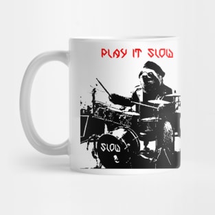 Play it Slow Mug